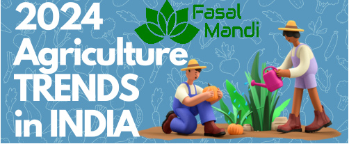 Agriculture Trends In India 2024